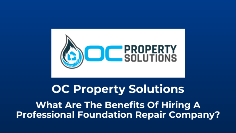 What Are The Benefits Of Hiring A Professional Foundation Repair Company?