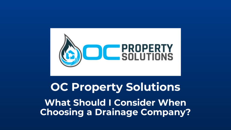 What Should I Consider When Choosing a Drainage Company?